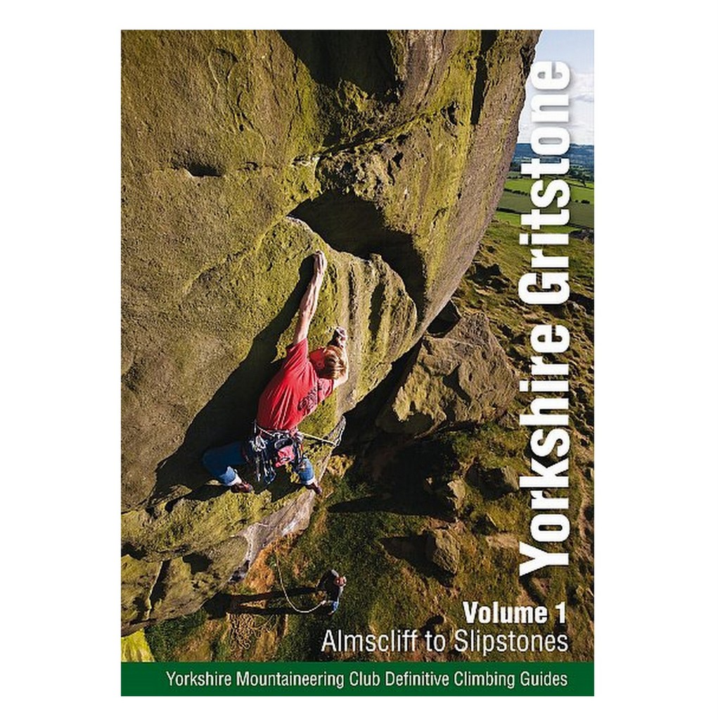 Yorkshire Gritstone Volume 1 - Almscliff to Slipstones