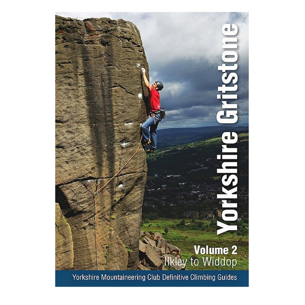 Yorkshire Gritstone Volume 2 - Ilkley to Widdop
